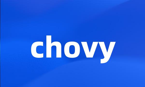 chovy