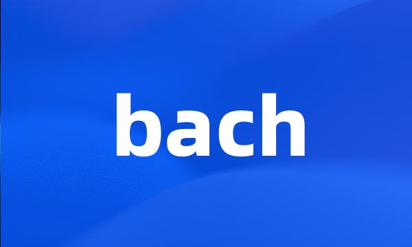 bach