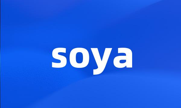 soya