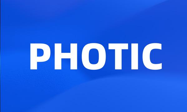 PHOTIC