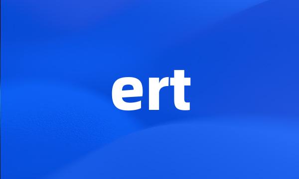 ert