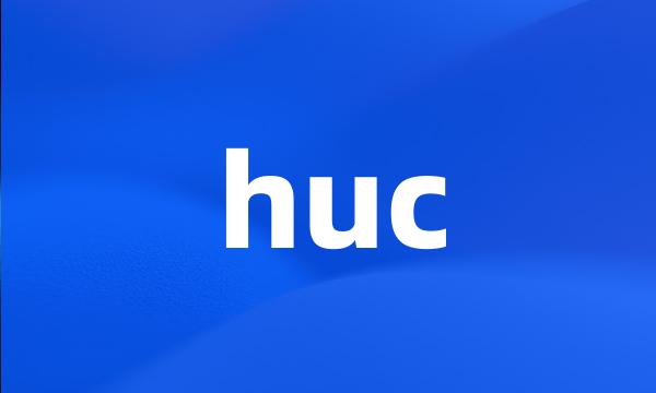 huc