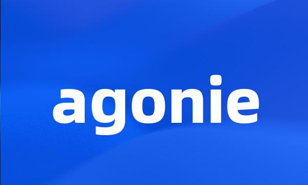 agonie