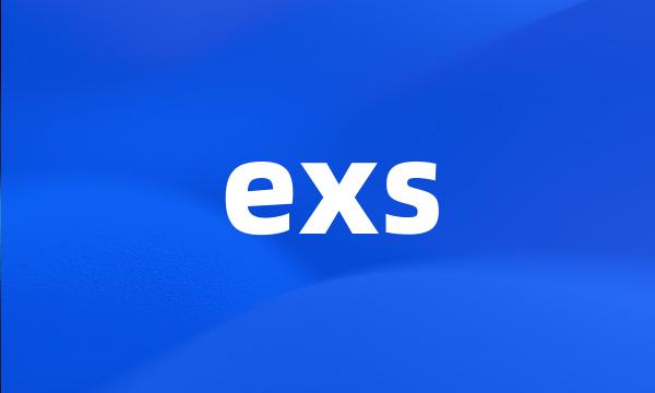 exs