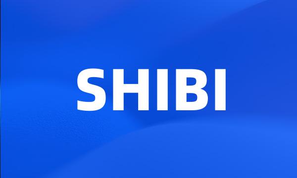 SHIBI