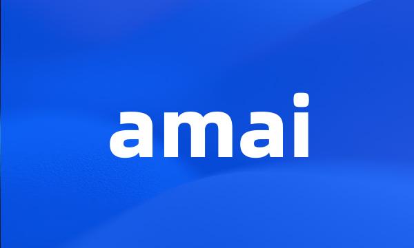 amai