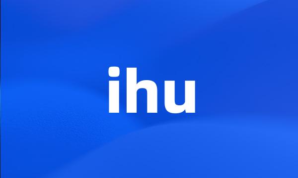 ihu