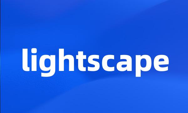 lightscape