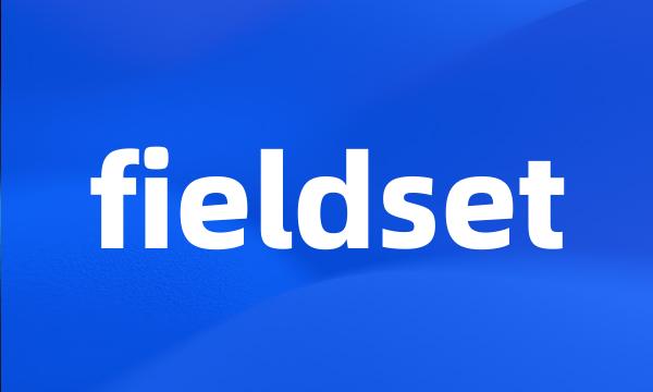 fieldset