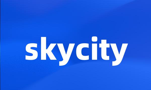 skycity