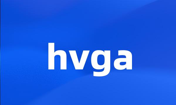 hvga