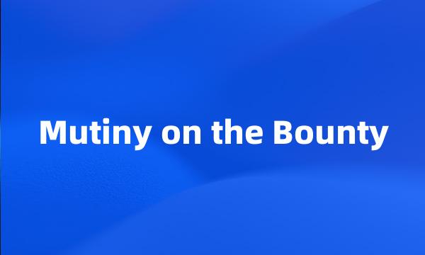 Mutiny on the Bounty