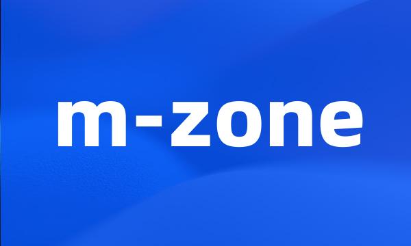 m-zone