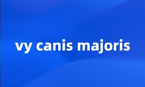 vy canis majoris