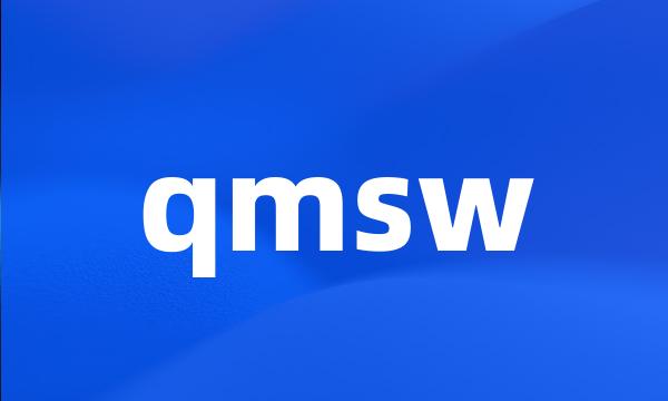 qmsw