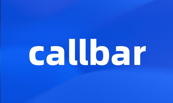 callbar