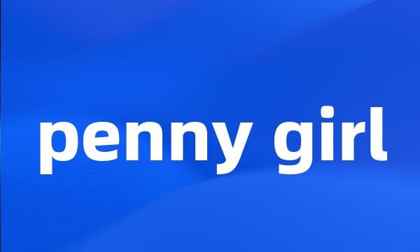 penny girl