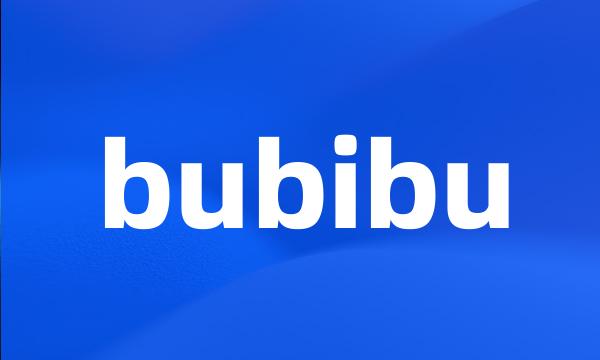 bubibu