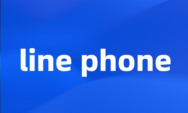 line phone