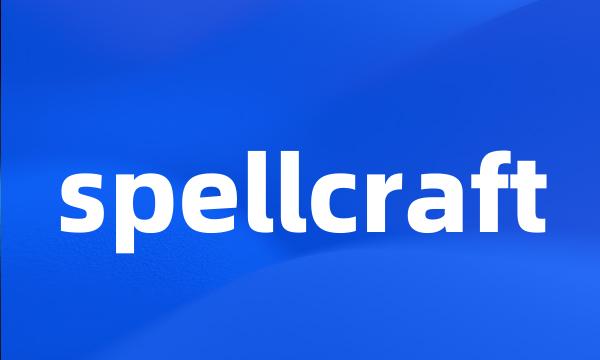 spellcraft