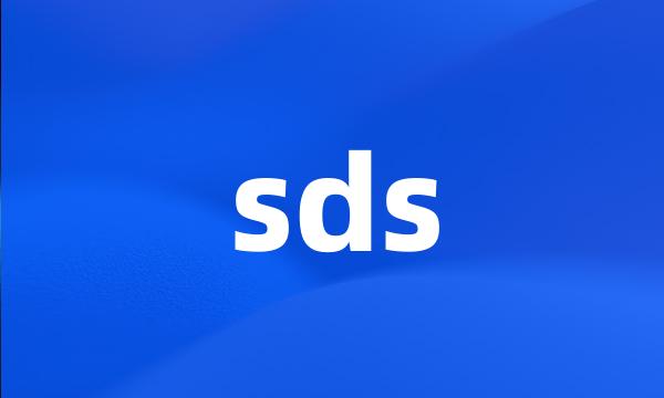 sds