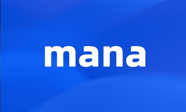 mana