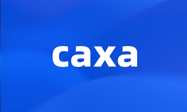 caxa