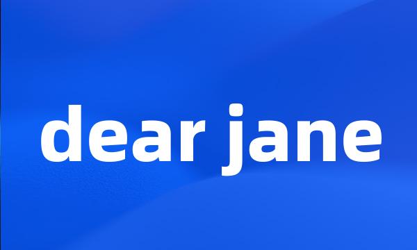 dear jane