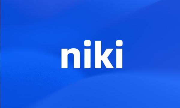 niki