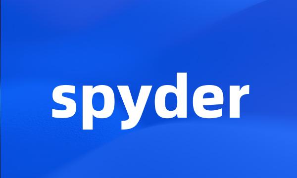 spyder