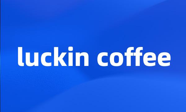 luckin coffee