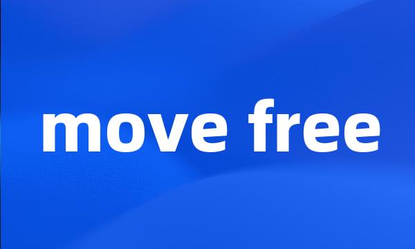 move free