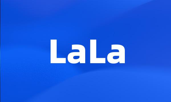 LaLa