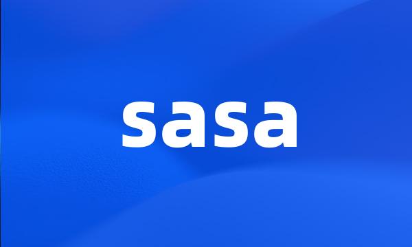 sasa