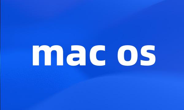 mac os