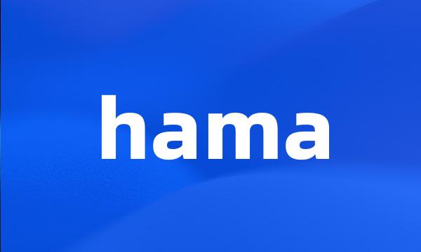 hama