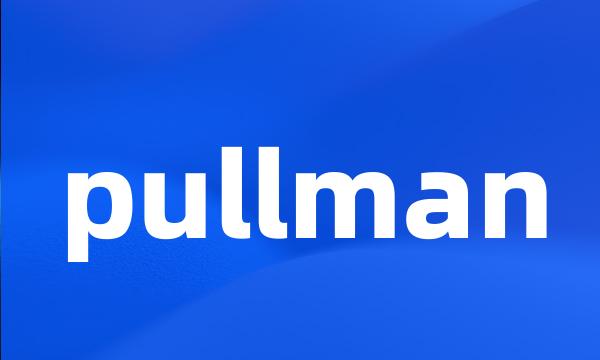 pullman