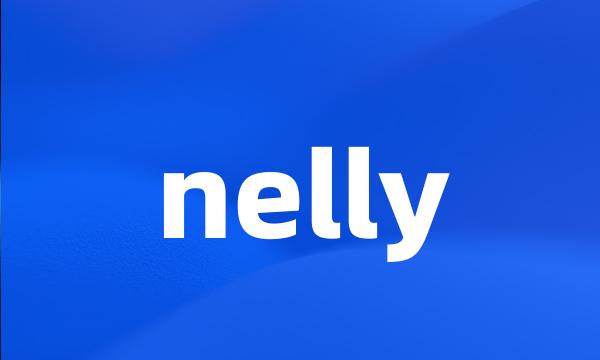 nelly