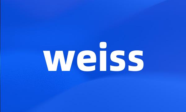 weiss