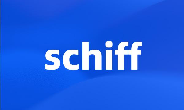 schiff