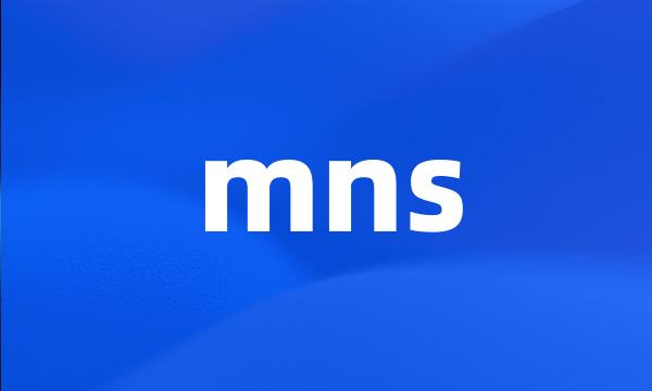 mns