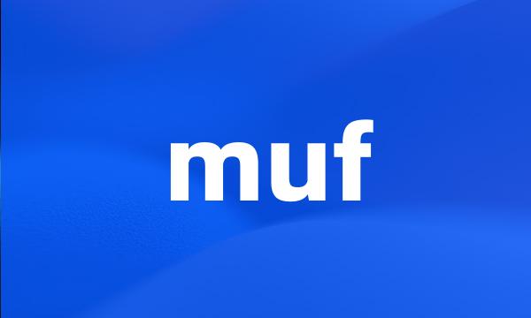 muf