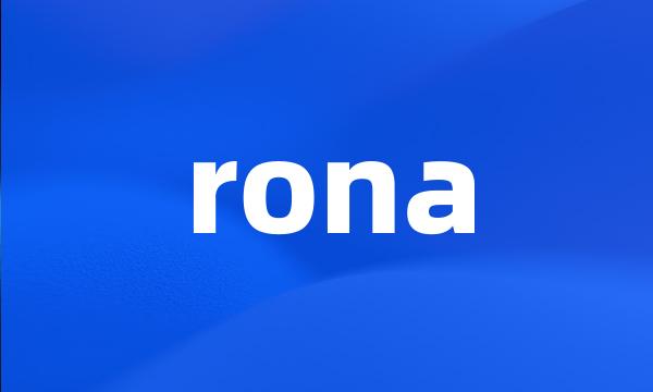 rona