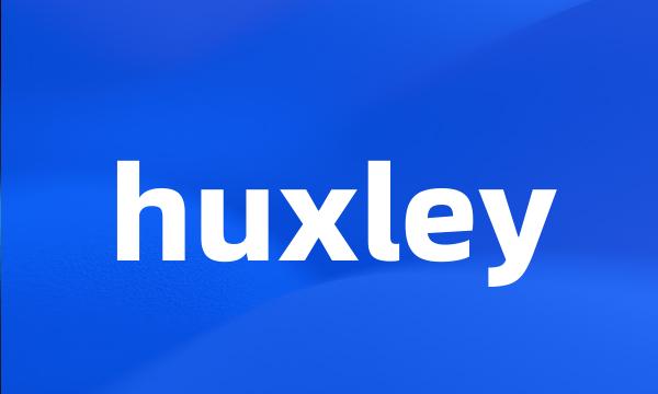 huxley