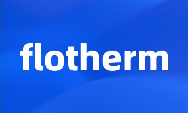 flotherm