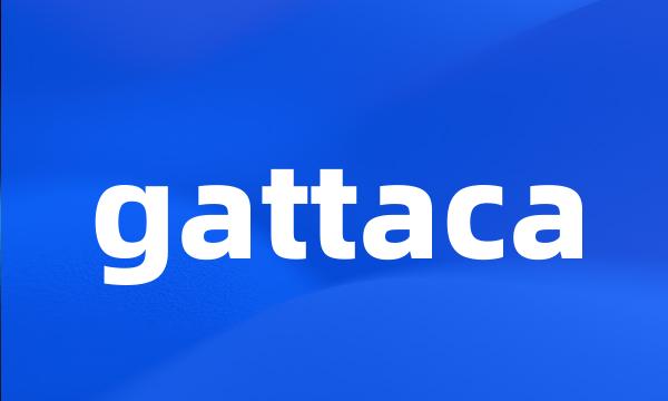 gattaca