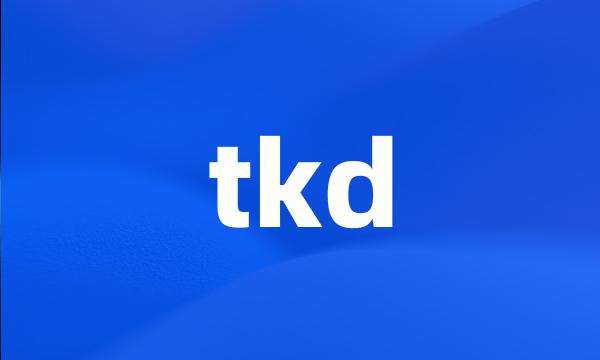 tkd