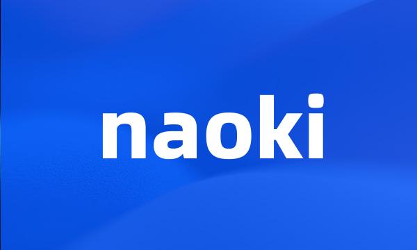 naoki