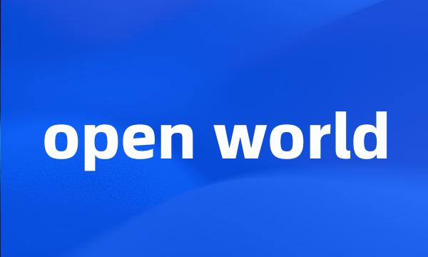 open world