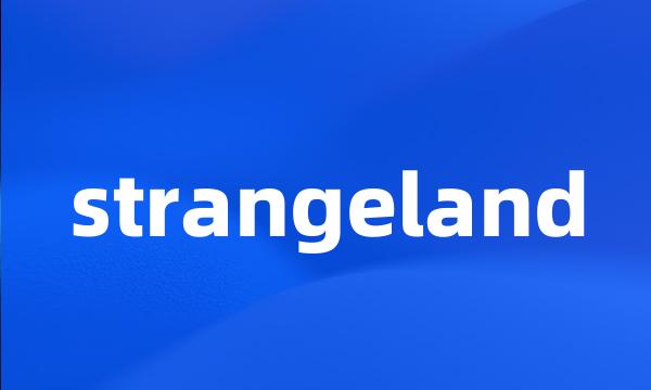 strangeland